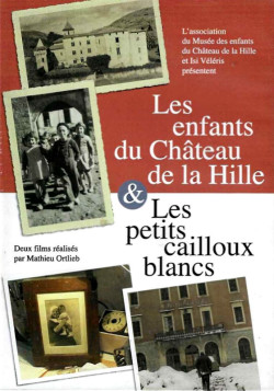 Les enfants du Château de la Hille + Les petits cailloux blancs